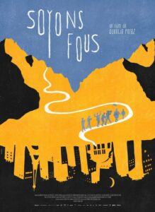 Soyons fous